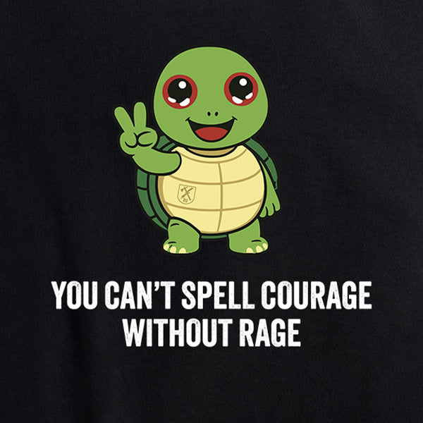 Womens Can't Spell Courage without Rage Tee