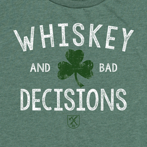 Women's Whiskey & Bad Decisions Shamrock Green Tee