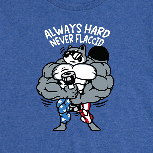 Women's Always Hard Never Flaccid Tee