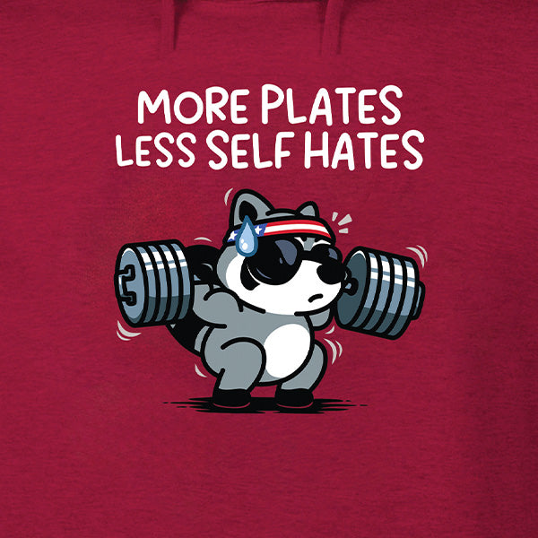 More Plates Less Self Hates Hoodie