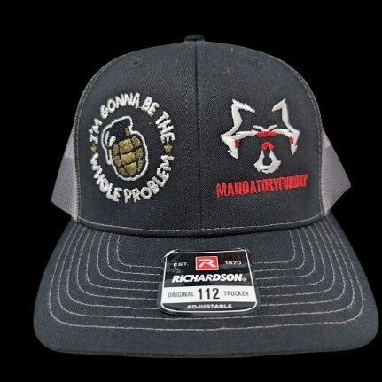 MFD Be The Whole Problem Hat