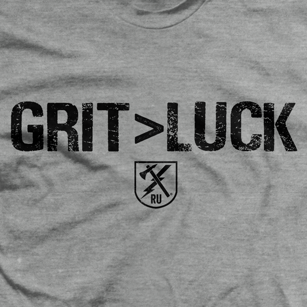 Grit>Luck T-Shirt
