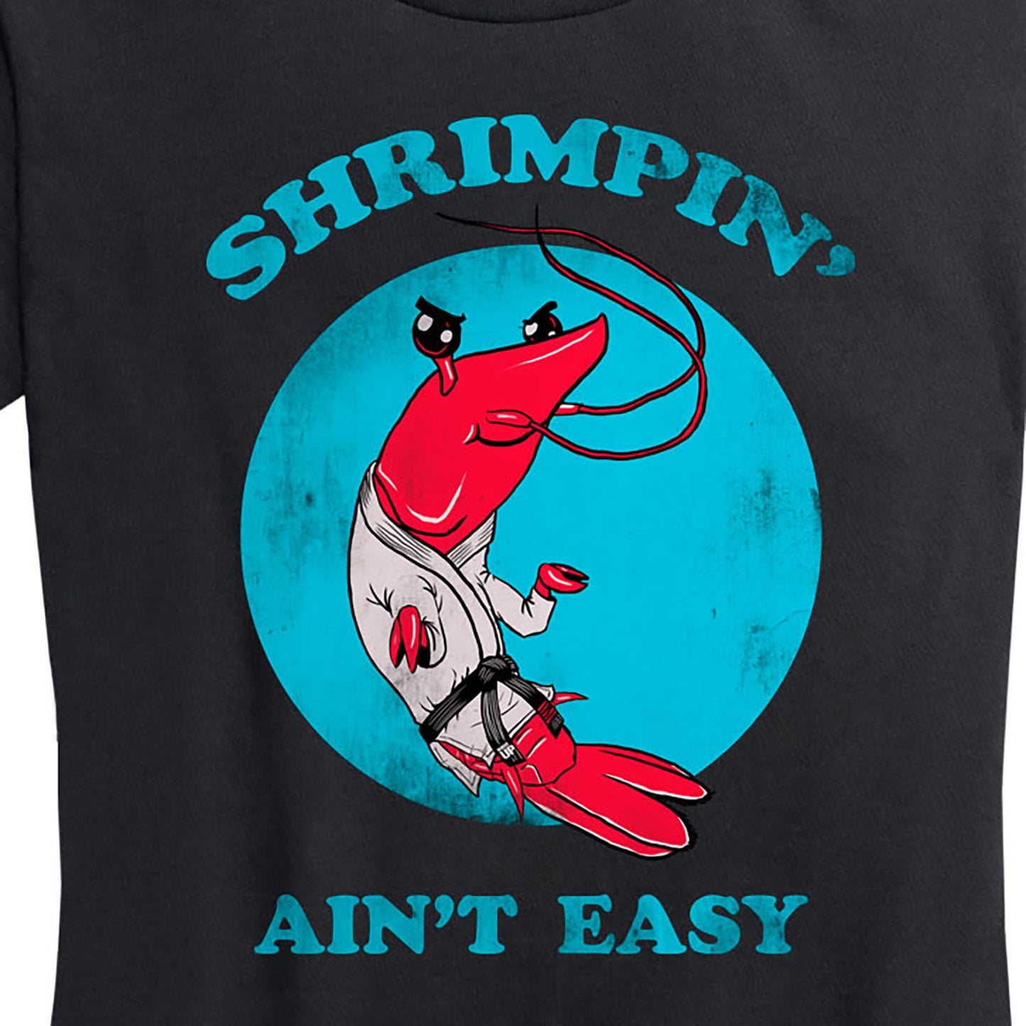 Women's Shrimpin' Ain't Easy Tee