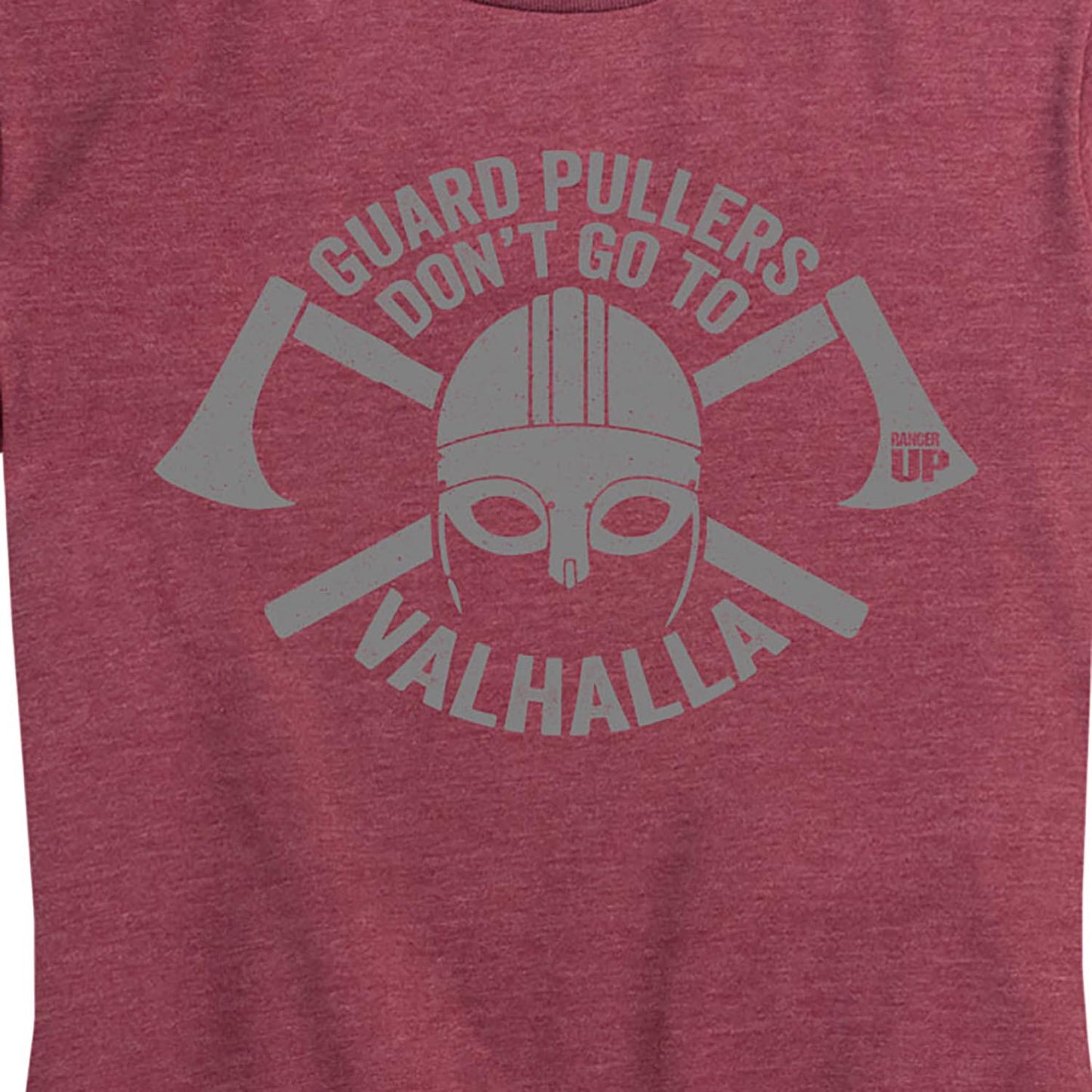 Women's Guard Pullers Don't Go to Valhalla Tee