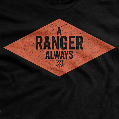 A Ranger Always T-Shirt