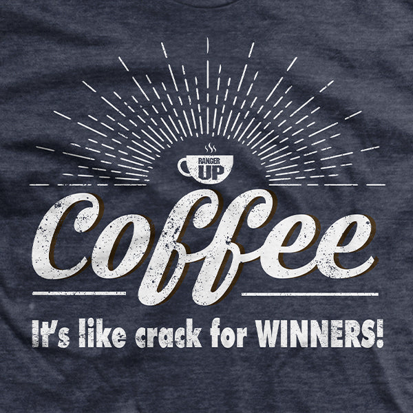 Coffee is crack T-Shirt