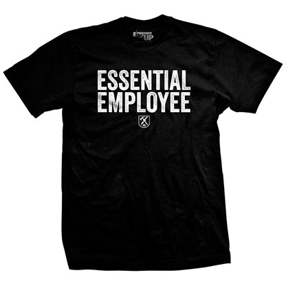 Essential Employee T-Shirt