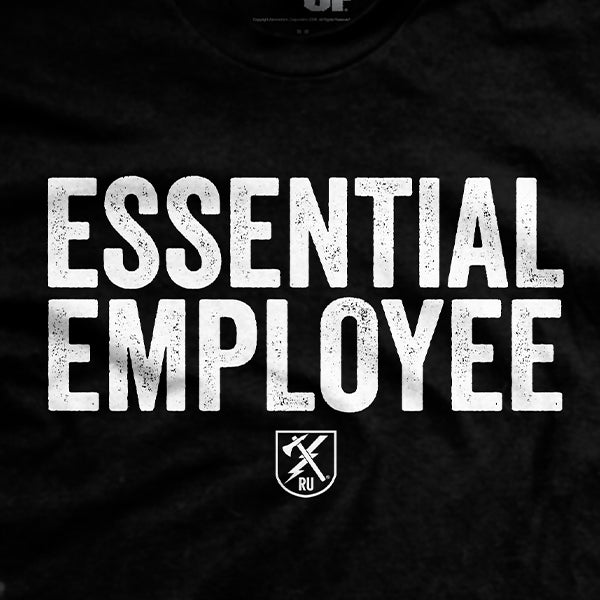 Essential Employee T-Shirt