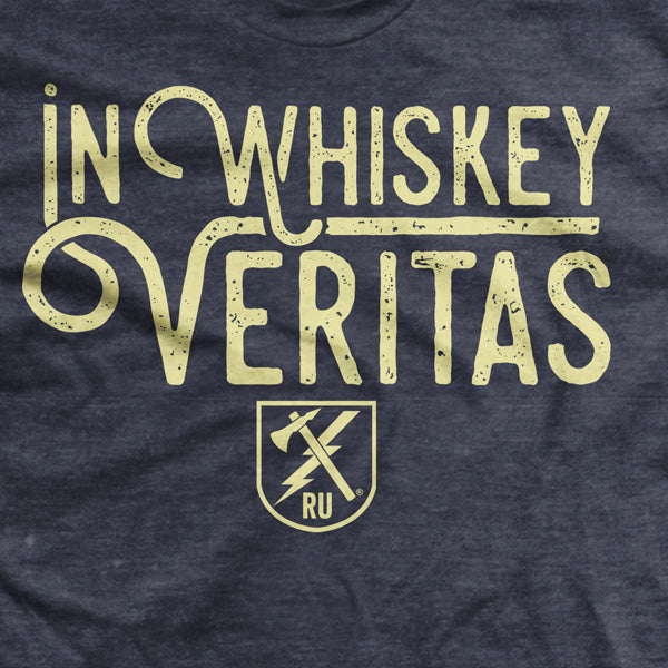 In Whiskey Veritas T-Shirt