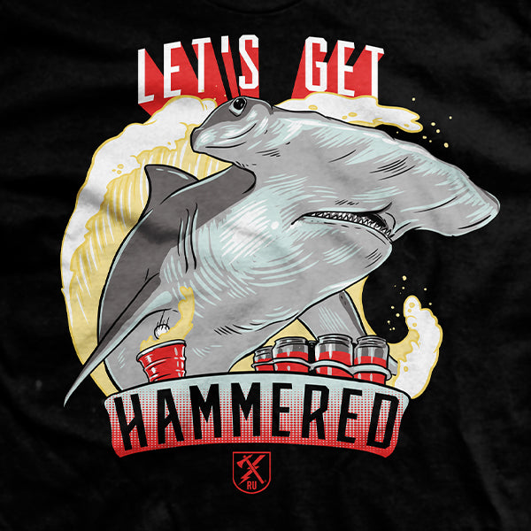Let's Get Hammered T-Shirt