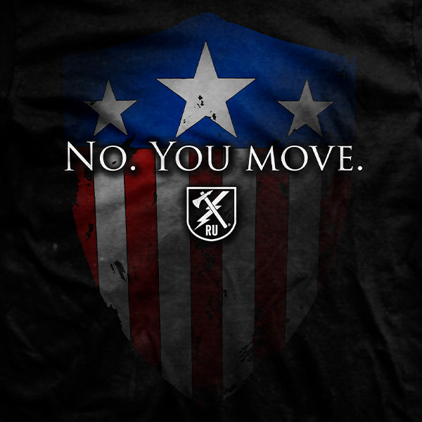 No. You Move T-Shirt