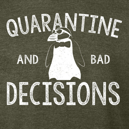 Quarantine & Bad Decisions Hoodie
