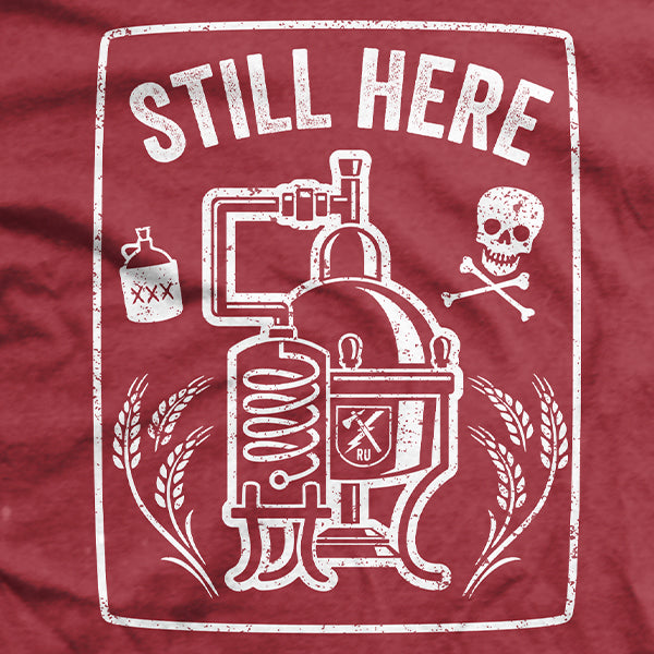Still Here T-Shirt