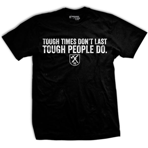 Tough Times T-Shirt