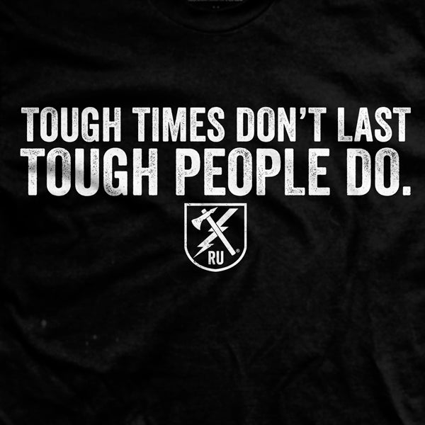 Tough Times T-Shirt