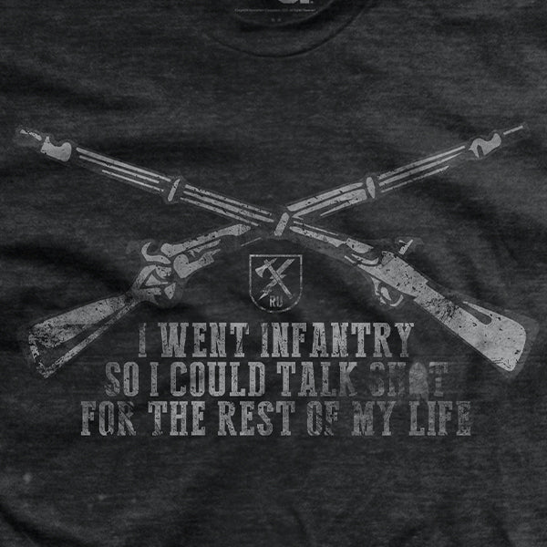Why I Joined the Infantry T-Shirt