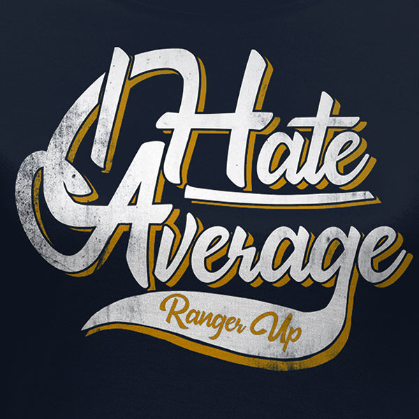 Women's I Hate Average Tee