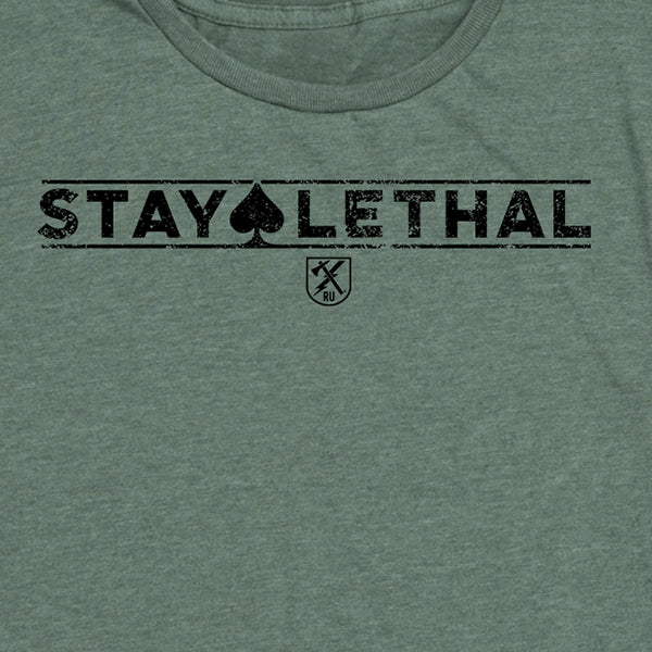Women's Stay Lethal Tee