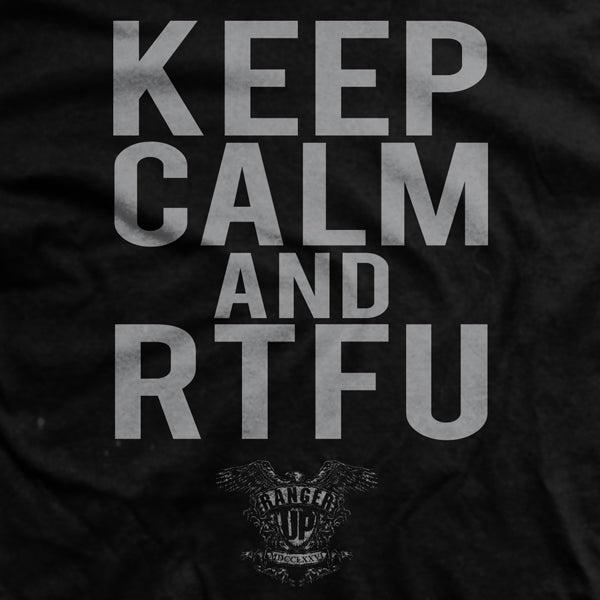 Keep Calm and RTFU Normal Fit T-Shirt