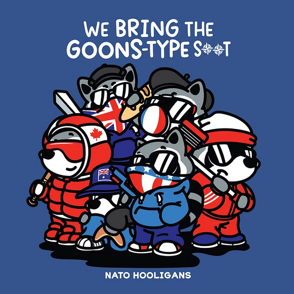 We Bring the Goons-Type S**T