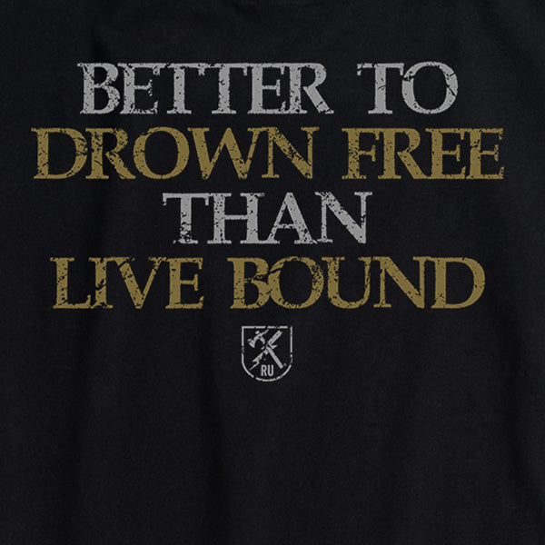 Drown Free T-Shirt
