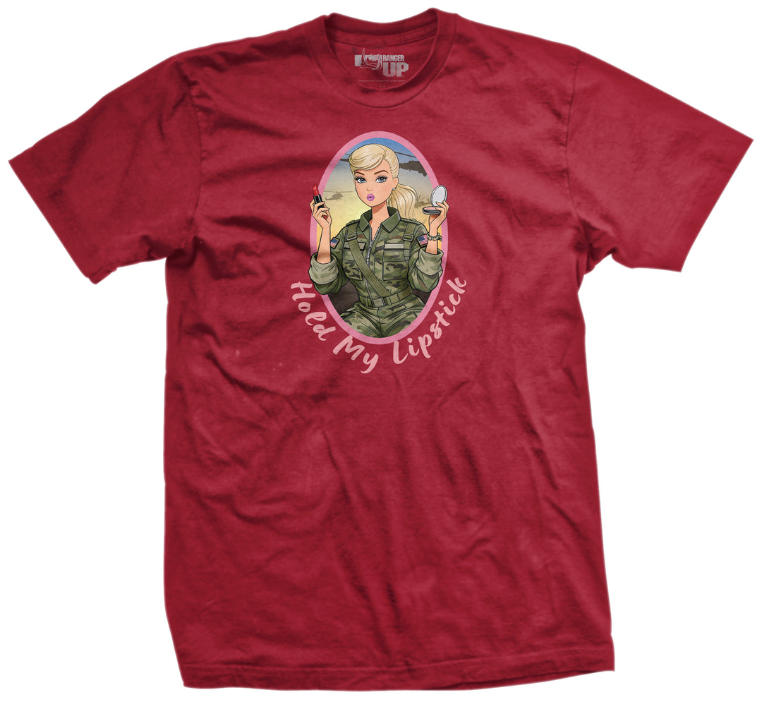 Hold My Lipstick T-Shirt