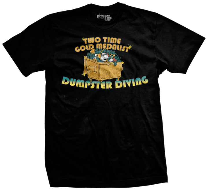 Dumpster Diving T-Shirt