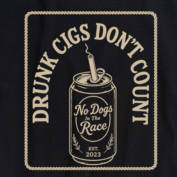 Womens Drunk Cigs Don&