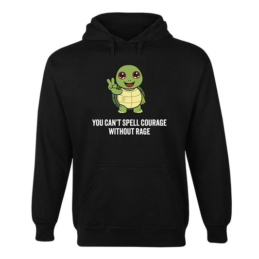 Can't Spell Courage without Rage Hoodie