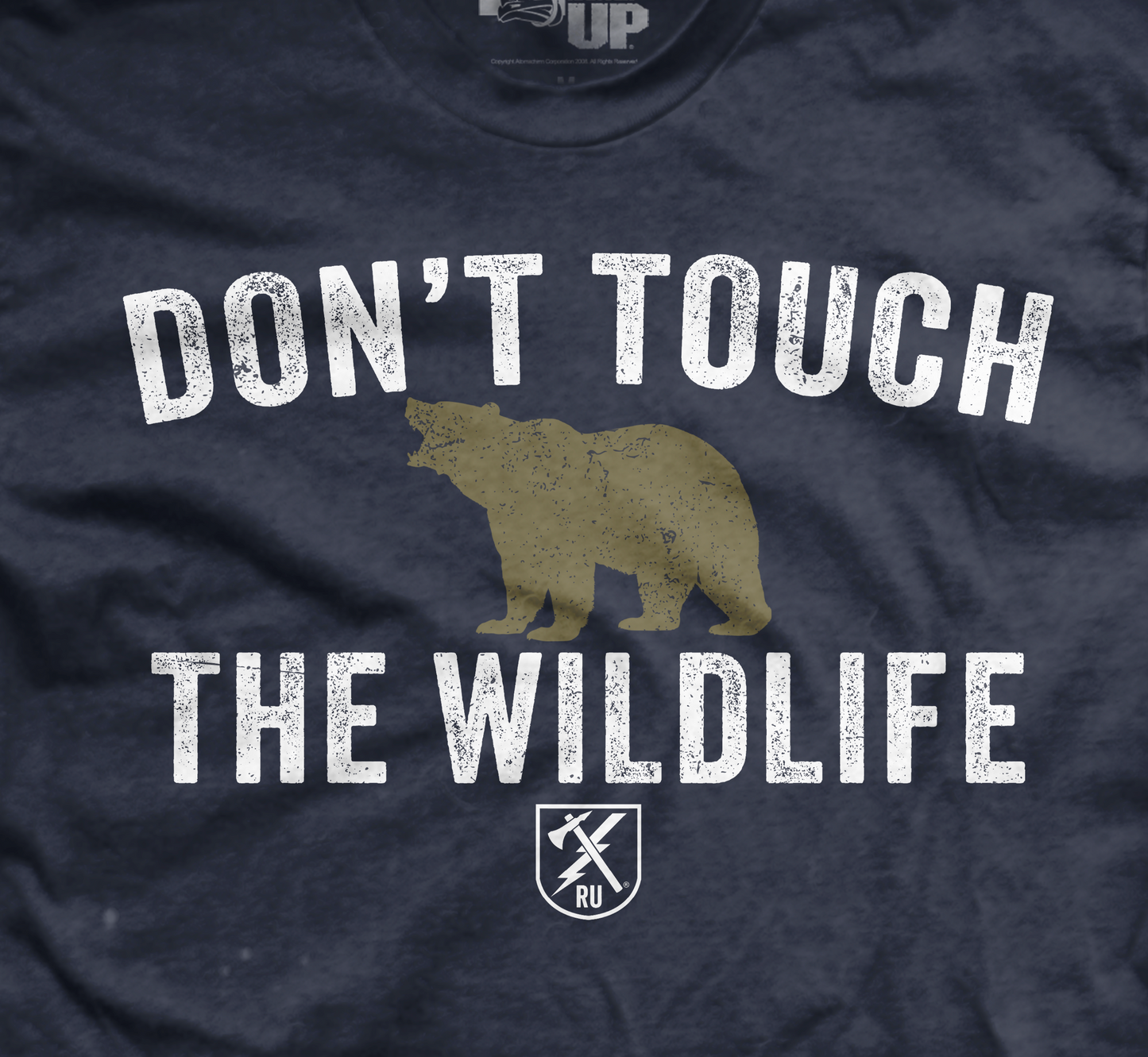 Don't Touch the Wildlife Bear T-Shirt