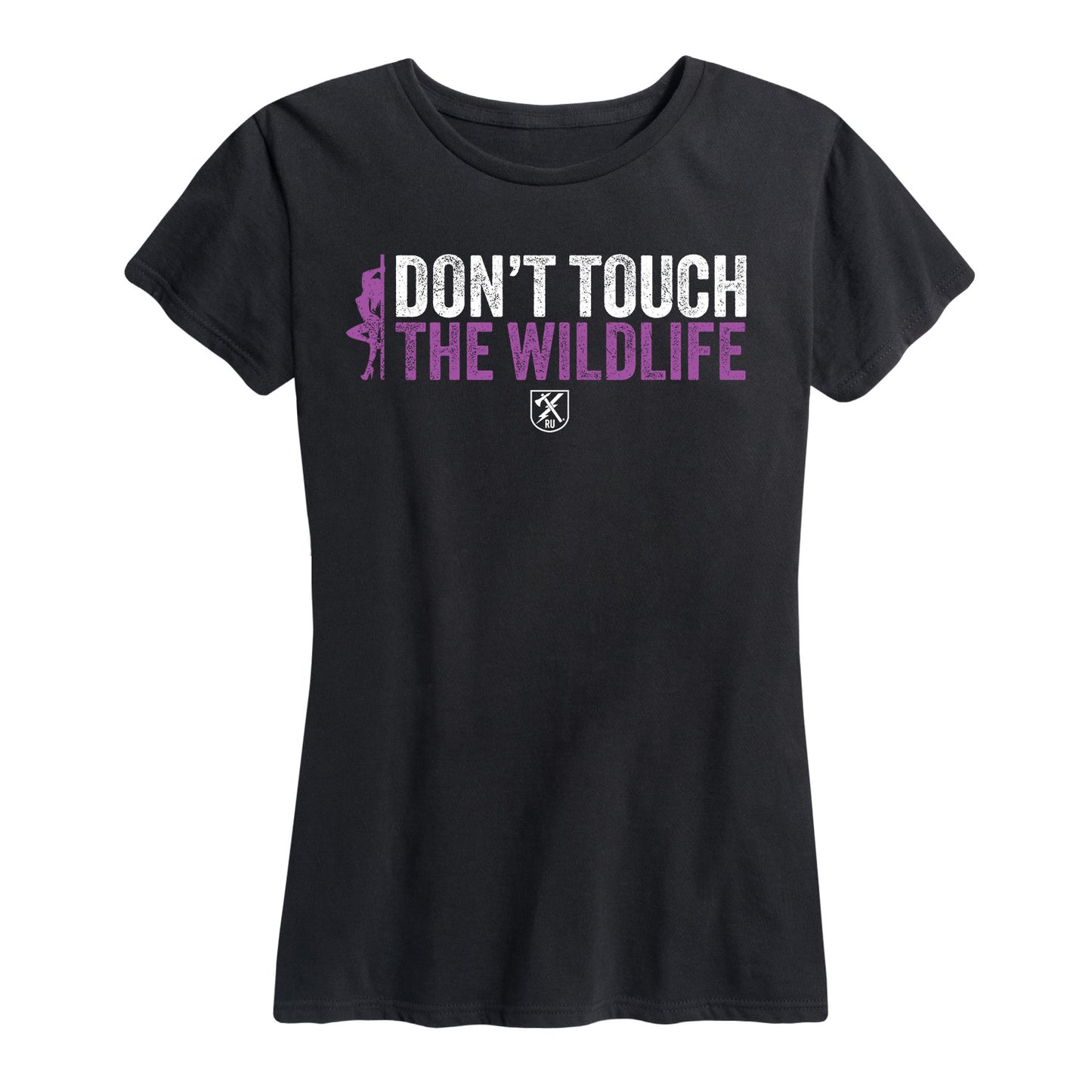 Womens Don't Touch the Wildlife Stripper Tee