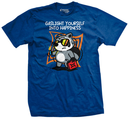 Gaslight Yourself Into Happiness T-Shirt