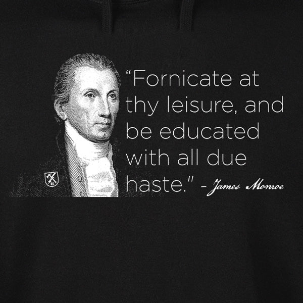 Monroe Fornicate and Be Educated Hoodie