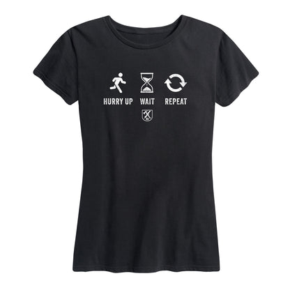 Womens Hurry Up and Wait Tee