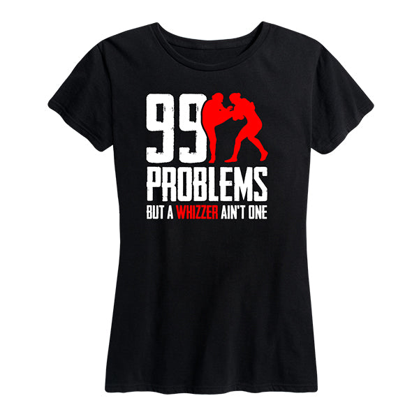Womens 99 Problems But a Whizzer Ain&