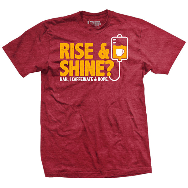 Rise and Shine T-Shirt