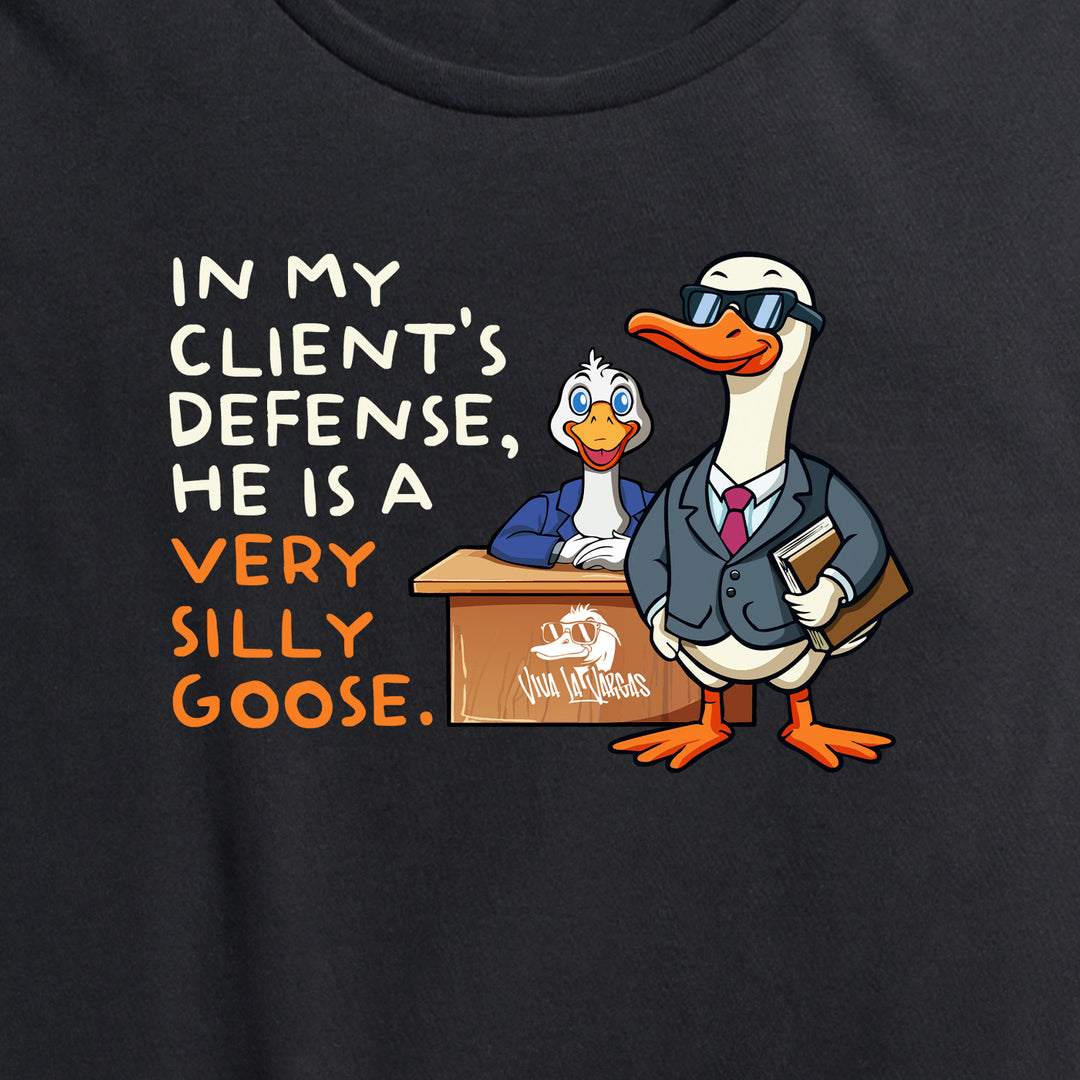 Womens My Client is a Silly Goose Tee