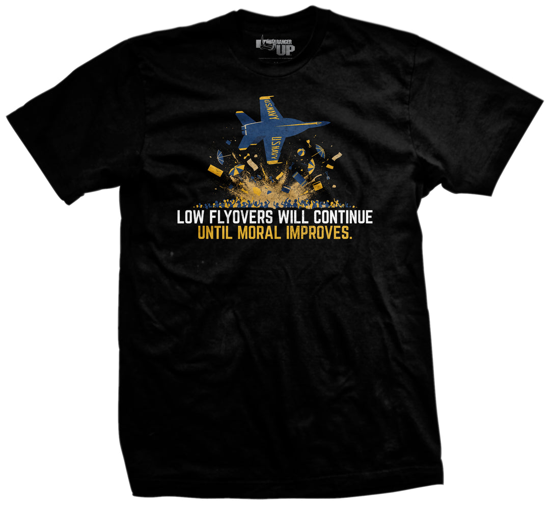Flyovers Will Continue T-Shirt