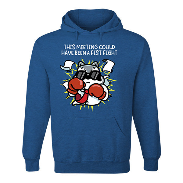 This Meeting Could Have Been a Fist Fight Hoodie