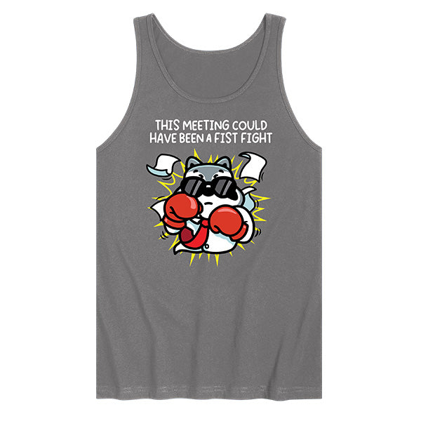 This Meeting Could Have Been a Fist Fight Tank