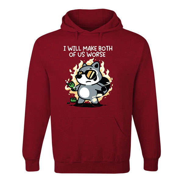 Make Both of Us Worse Hoodie