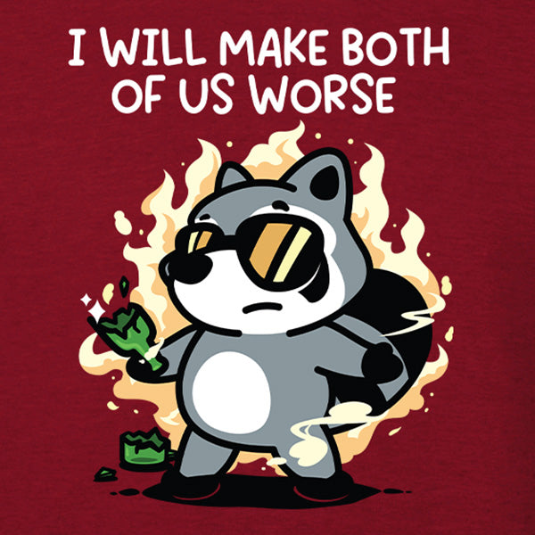 Make Both of Us Worse Hoodie