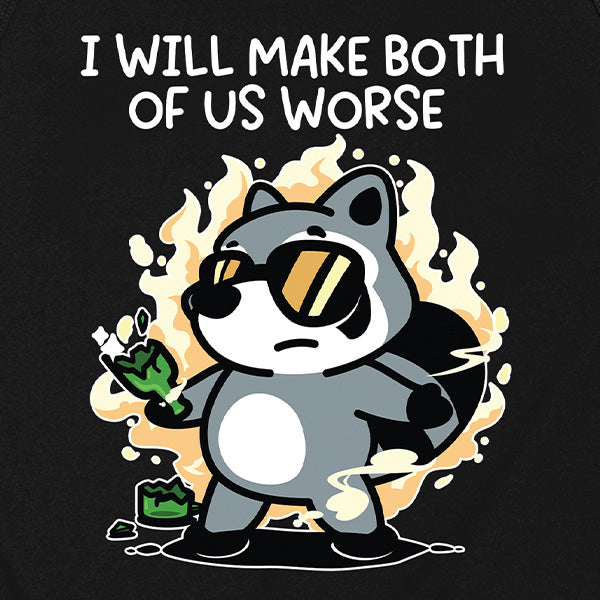 Make Both of Us Worse Hoodie