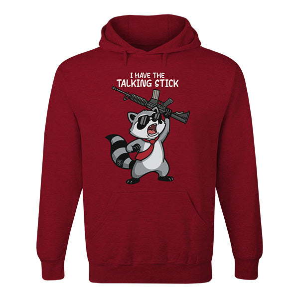 I Have the Talking Stick Hoodie