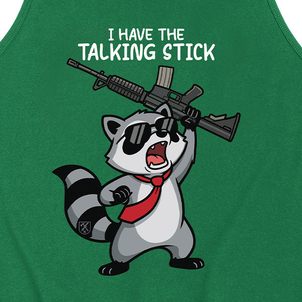 I Have the Talking Stick Tank