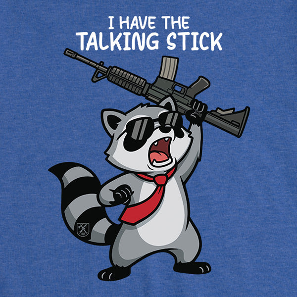 Womens I Have the Talking Stick Tee