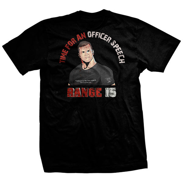 Range 15 Nick Palmisciano Officer Speech T-Shirt