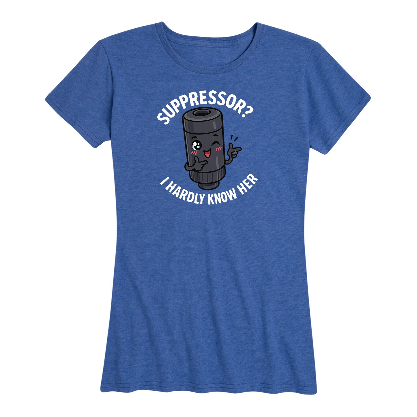 Womens Suppressor I Hardly Know Her Tee