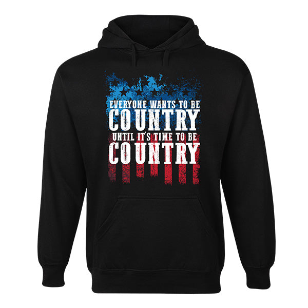 Everyone Wants To Be Country Red White Blue Hoodie