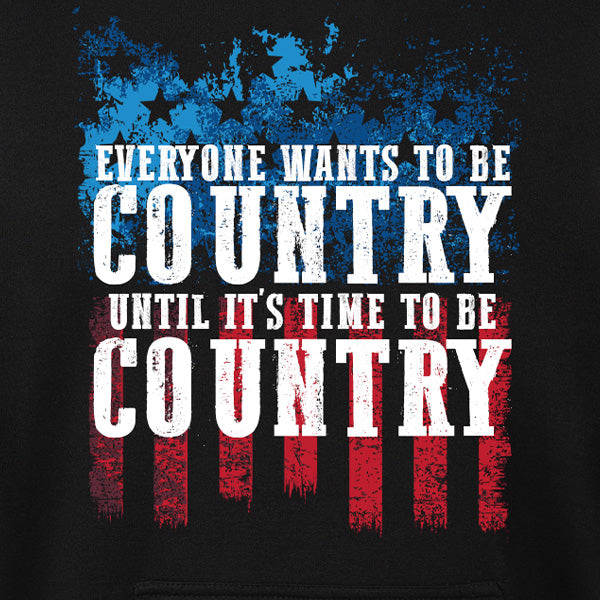 Everyone Wants To Be Country Red White Blue T-Shirt